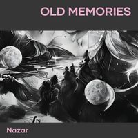 Nazar - Old Memories