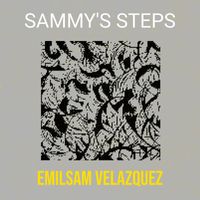 Emilsam Velazquez - Sammy's Steps