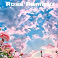 Rosa Ramirez - Rosa angela