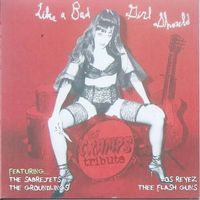 Various Artists - Cramps Tribute Like a Bad Girl Should