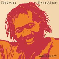 Dadawah - Peace and Love - Wadadasow