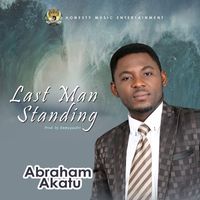 Abraham Akatu - Last Man Standing