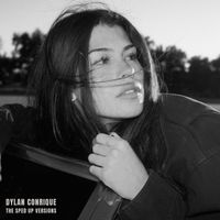 Dylan Conrique - the sped up versions