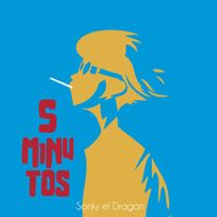 Sonyk El Dragón - 5 Minutos