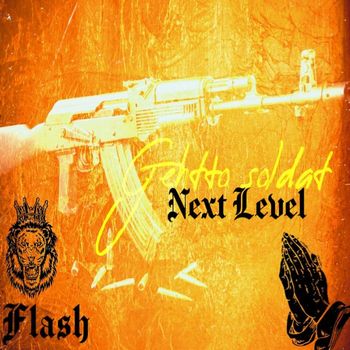 Flash - Next Level (Explicit)