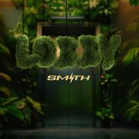 Smith - Lobby (Explicit)