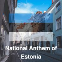 Estonia - National Anthem of Estonia