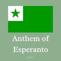 Esperanto - Anthem of Esperanto