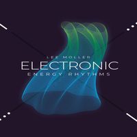 Lee Moller - Electronic Energy Rhythms