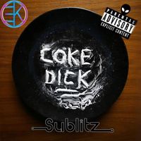 Empress Kush - Coke Dick (Sublitz Remix [Explicit])