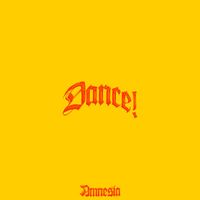 Amnesia - Dance! (Explicit)