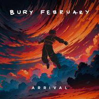 Bury February - Arrival