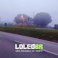 LoledBr - Uma Máquina Do Tempo