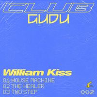 William Kiss - House Machine