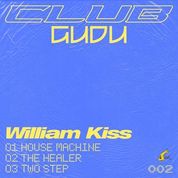 William Kiss - House Machine