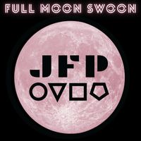 Jfp - Full Moon Swoon (Explicit)