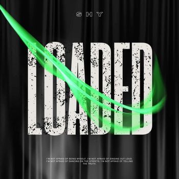 SHY - Loaded