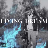 Shy - Living Dream