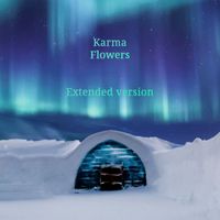 Karma - Flowers (Extended Version)