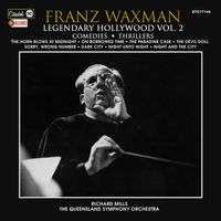 Franz Waxman - Legendary Hollywood: Franz Waxman Vol. 2