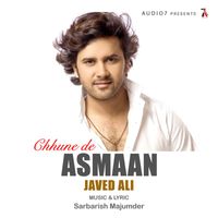Javed Ali - Chhune De Asmaan