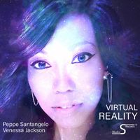 Peppe Santangelo - Virtual Reality (feat Venessa Jackson)