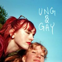 Selma - Ung & Gay (Explicit)