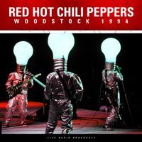 Red Hot Chili Peppers - Woodstock 1994 (Live)