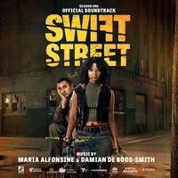 Maria Alfonsine and Damian de Boos-Smith - Swift Street (Season One Official Soundtrack)