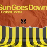 Colbert Cortez - Sun Goes Down