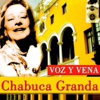 Chabuca Granda - Voz y Vena de Chabuca Granda (Remastered 2024)