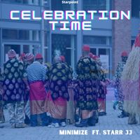 Minimize - Celebration Time