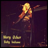 Mary Ocher - Baby Indiana
