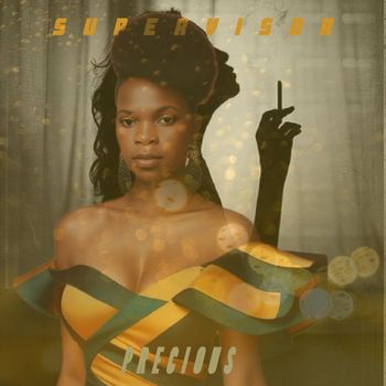 Precious - Supervisor
