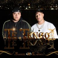 Frangiel & El Joan - Te Tengo