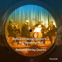Budapest String Quartet - Beethoven: String Quartet N. 4 in C Minor, Op. 184