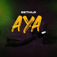 Sethlo - Aya