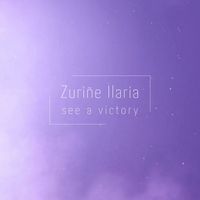 Zuriñe Ilaria - See A Victory