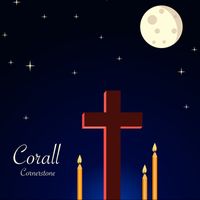 Corall - Cornerstone