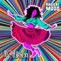 Radical Mood - Nyjabongo