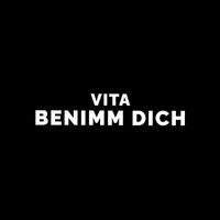 Vita - Benimm Dich (Explicit)