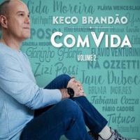 Keco Brandão - Keco Brandão Com Vida Vol. 2