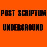 Post Scriptum - Underground