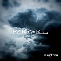 Urban Tales - Farewell