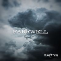 Urban Tales - Farewell (Long Version)