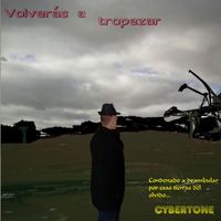 CyberTone - Volverás A Tropezar