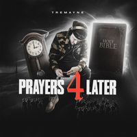Tremayne - Prayers 4 Later
