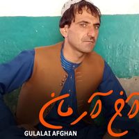 Gulalai Afghan - Akh Arman