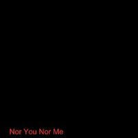 BEASTMMMM66a - Nor You Nor Me