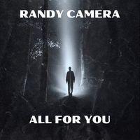 Randy Camera - All For You